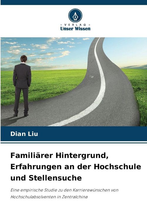 Produktbild: Famili&auml;rer Hintergrund, Erfahrungen an der Hochschule und Stellensuche