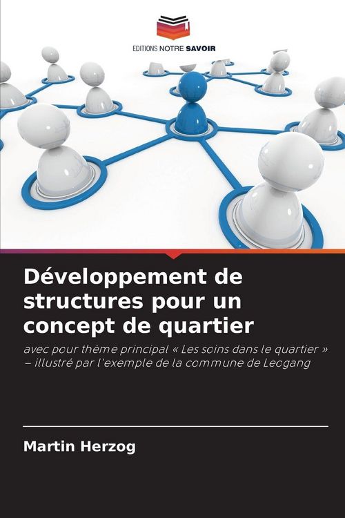 Produktbild: D&eacute;veloppement de structures pour un concept de quartier