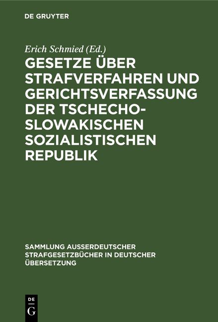 Produktbild: Gesetze &uuml;ber Strafverfahren und Gerichtsverfassung der Tschechoslowakischen Sozialistischen Republik