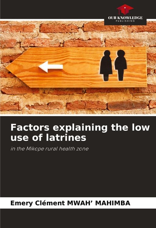 Produktbild: Factors explaining the low use of latrines