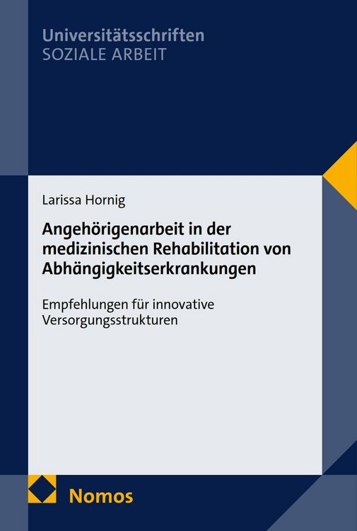 Produktbild: Angeh&ouml;rigenarbeit in der medizinischen Rehabilitation von Abh&auml;ngigkeitserkrankungen