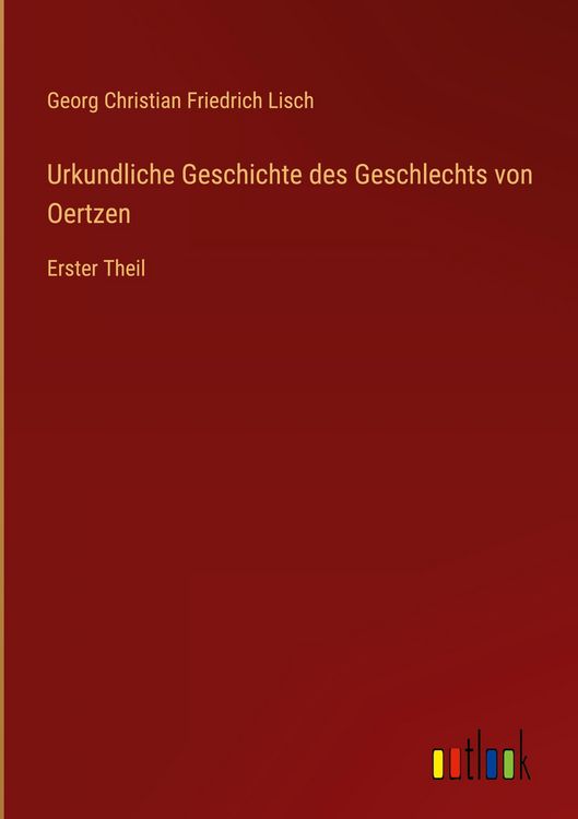 Produktbild: Urkundliche Geschichte des Geschlechts von Oertzen