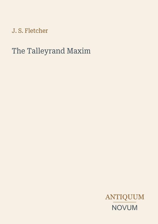 Produktbild: The Talleyrand Maxim