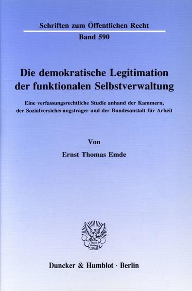 Produktbild: Die demokratische Legitimation der funktionalen Selbstverwaltung.