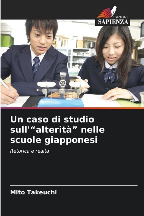 Produktbild: Un caso di studio sull'"alterit&agrave;" nelle scuole giapponesi