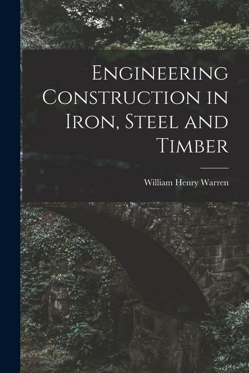 Produktbild: Engineering Construction in Iron, Steel and Timber