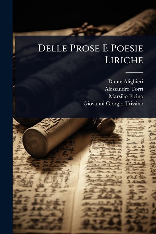 Produktbild: Delle Prose E Poesie Liriche