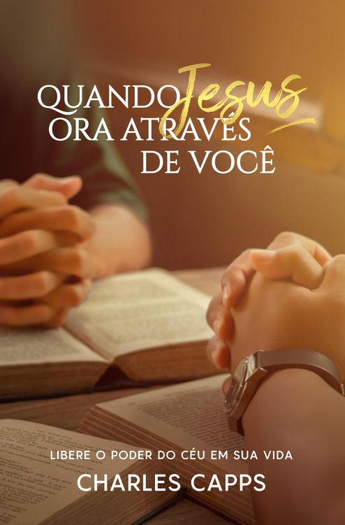 Produktbild: Quando Jesus Ora Atrav&eacute;s de Voc&ecirc;