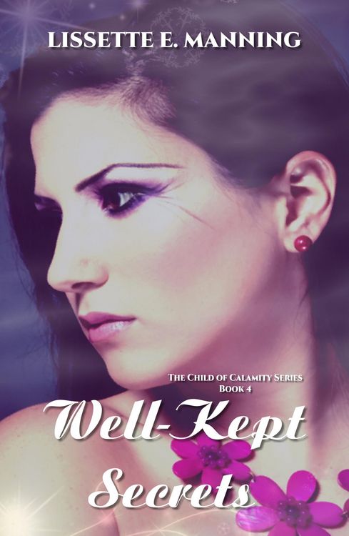 Produktbild: Well-Kept Secrets (The Child of Calamity, #4)