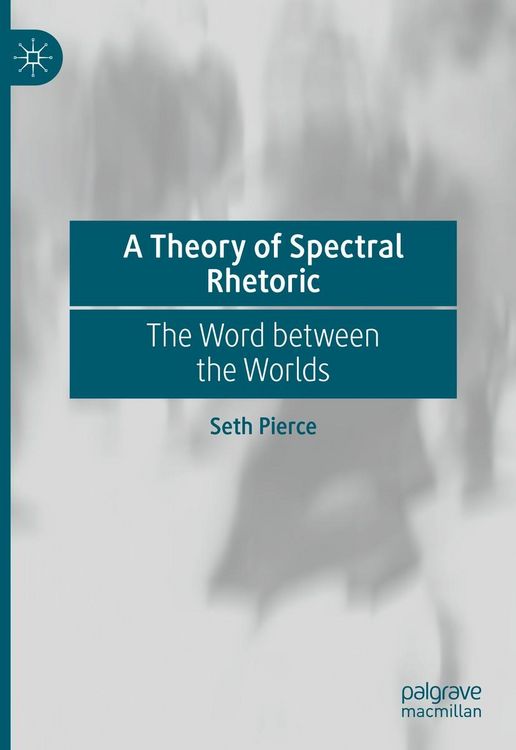 Produktbild: A Theory of Spectral Rhetoric