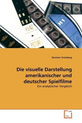 Produktbild: Gr&uuml;nberg, D: Die visuelle Darstellung amerikanischer und deu