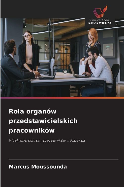 Produktbild: Rola organ&oacute;w przedstawicielskich pracownik&oacute;w