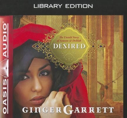 Produktbild: Desired (Library Edition): The Untold Story of Samson and Delilah