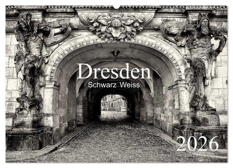 Produktbild: Dresden Schwarz Weiss 2026 (Wandkalender 2026 DIN A2 quer), CALVENDO Monatskalender