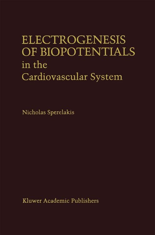 Produktbild: Electrogenesis of Biopotentials in the Cardiovascular System