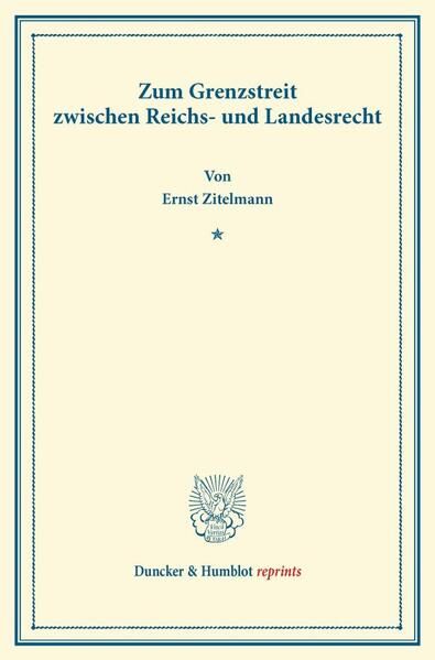 Produktbild: Zum Grenzstreit zwischen Reichs- und Landesrecht.