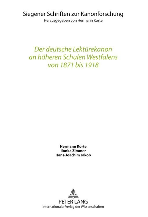 Produktbild: Der deutsche Lektuerekanon an hoeheren Schulen Westfalens von 1871 bis 1918