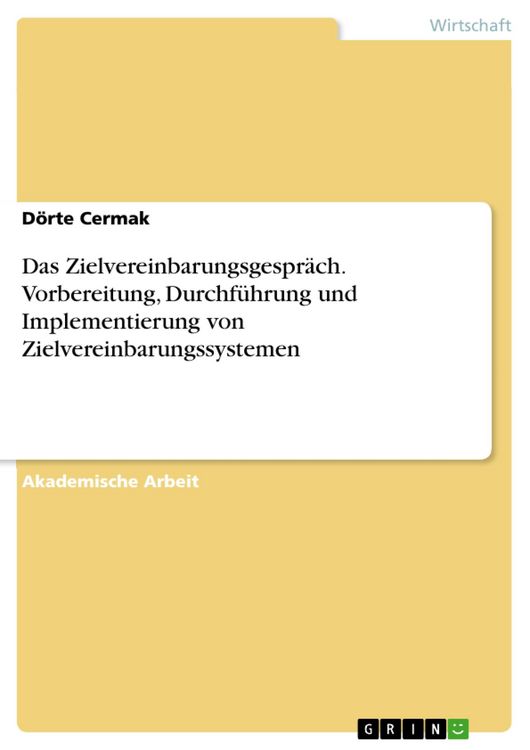 Produktbild: Das Zielvereinbarungsgespr&auml;ch. Vorbereitung, Durchf&uuml;hrung und Implementierung von Zielvereinbarungssystemen