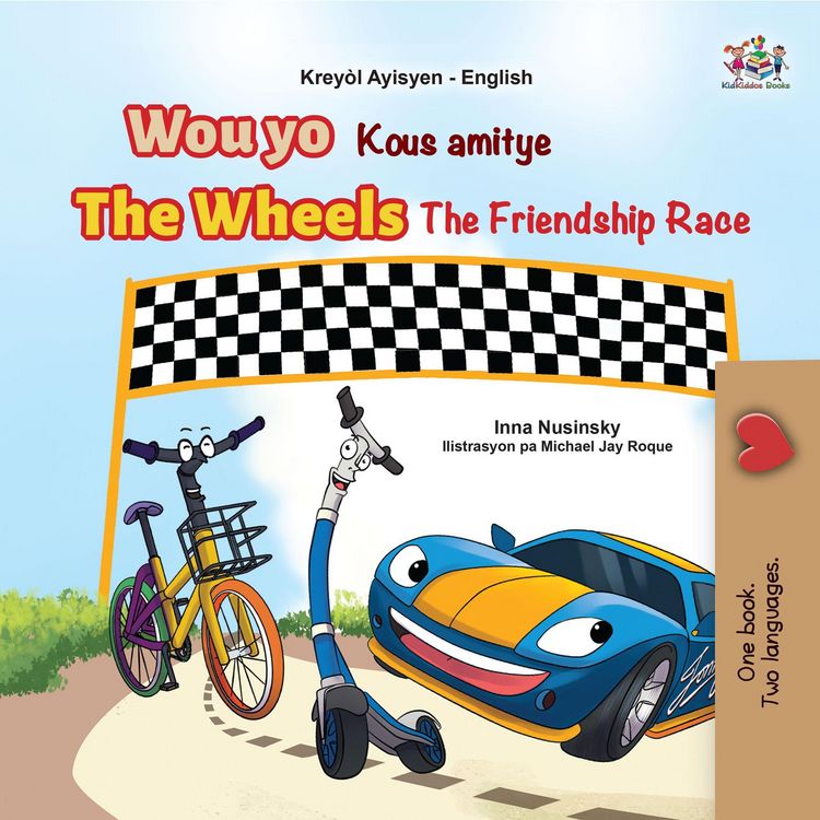 Produktbild: Wou yo Kous amitye The Wheels The Friendship Race (Haitian Creole English Bilingual Collection)