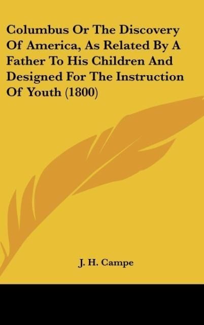 Produktbild: Campe, J: Columbus Or The Discovery Of America, As Related B