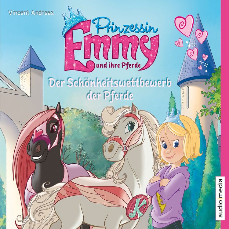 Produktbild: Prinzessin Emmy und ihre Pferde. Der Sch&ouml;nheitswettbewerb der Pferde