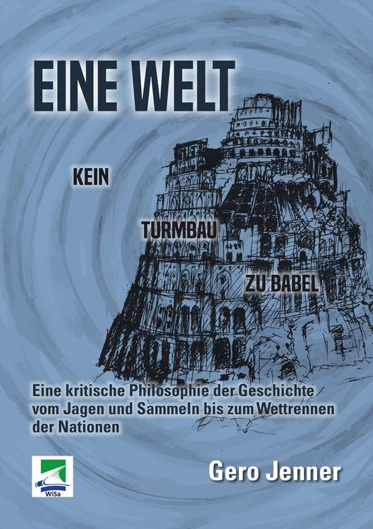 Produktbild: Eine Welt. Kein Turmbau zu Babel