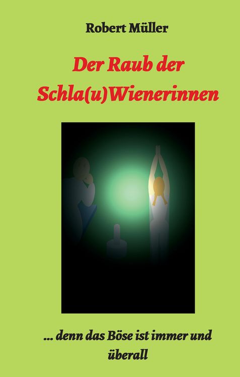 Produktbild: Der Raub der Schla(u)Wienerinnen