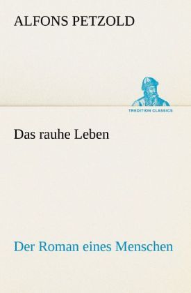 Produktbild: Das rauhe Leben