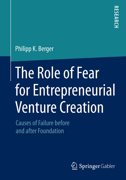 Produktbild: The Role of Fear for Entrepreneurial Venture Creation