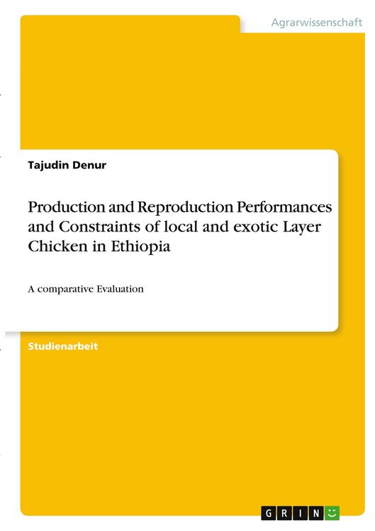 Produktbild: Production and Reproduction Performances and Constraints of local and exotic Layer Chicken in Ethiopia