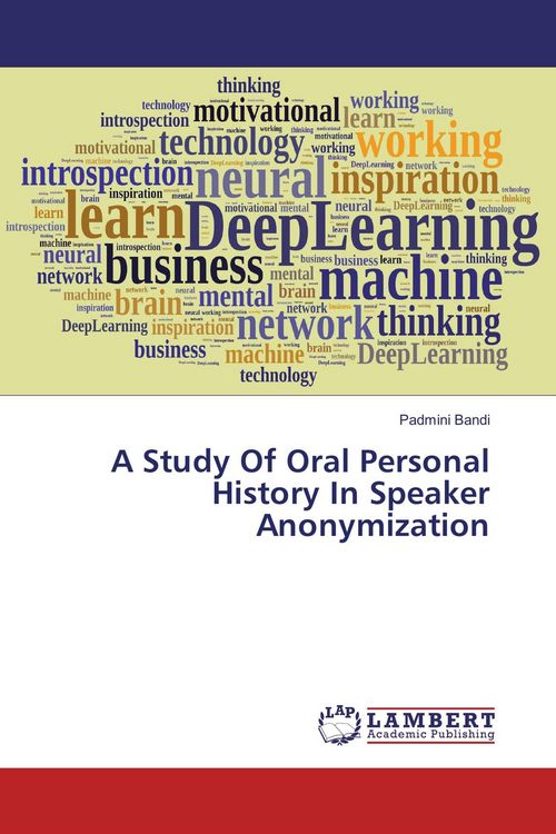 Produktbild: A Study Of Oral Personal History In Speaker Anonymization