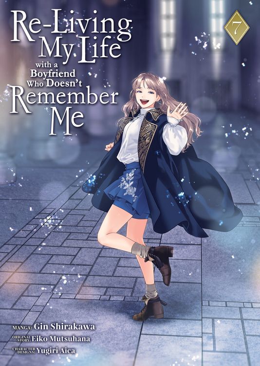 Produktbild: Re-Living My Life with a Boyfriend Who Doesn''t Remember Me (Manga) Vol. 7