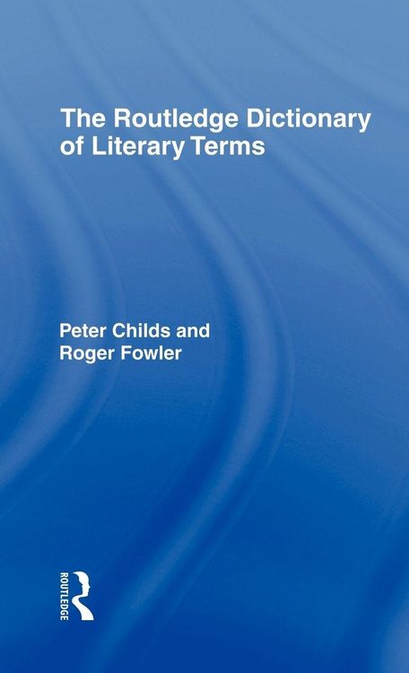 Produktbild: The Routledge Dictionary of Literary Terms