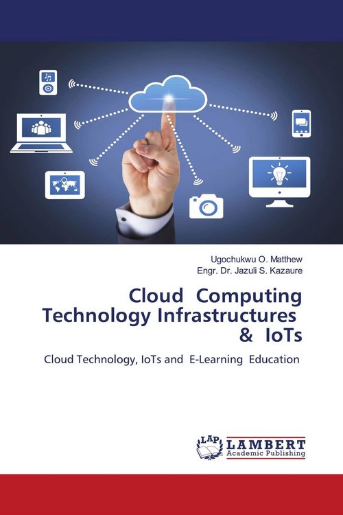 Produktbild: Cloud Computing Technology Infrastructures & IoTs