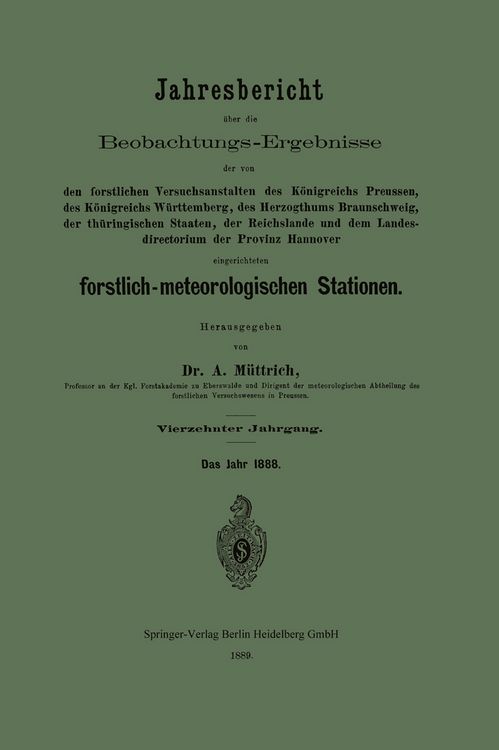 Produktbild: Jahresbericht &uuml;ber die Beobachtungs-Ergebnisse der von den forstlichen Versuchsanstalten des K&ouml;nigreichs Preussen, des K&ouml;nigreichs W&uuml;rttemberg, des He