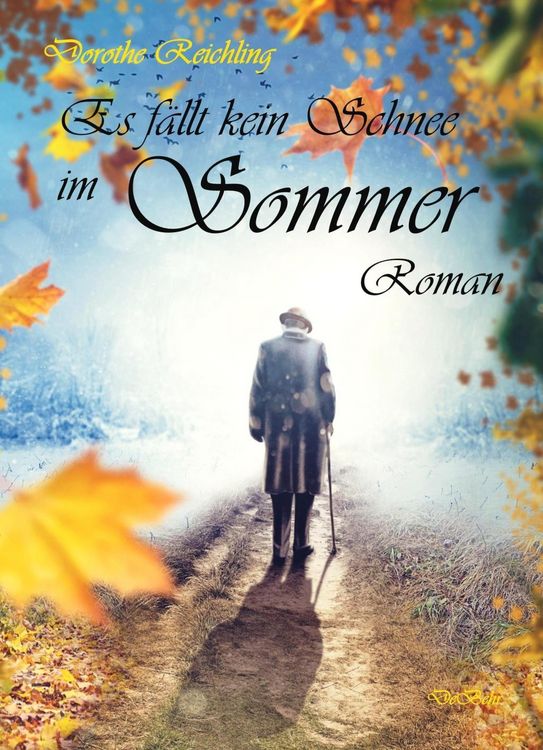 Produktbild: Es f&auml;llt kein Schnee im Sommer - Roman