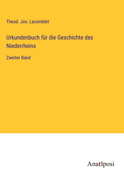 Produktbild: Urkundenbuch f&uuml;r die Geschichte des Niederrheins