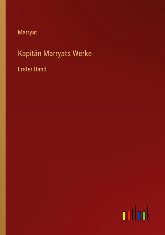 Produktbild: Kapit&auml;n Marryats Werke