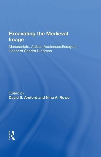 Produktbild: Areford, D: Excavating the Medieval Image