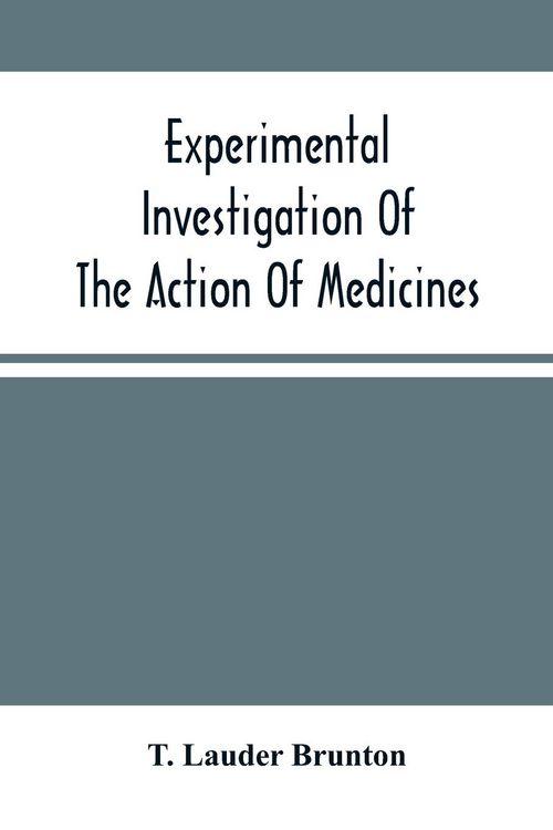 Produktbild: Experimental Investigation Of The Action Of Medicines