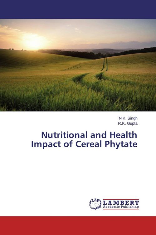 Produktbild: Nutritional and Health Impact of Cereal Phytate