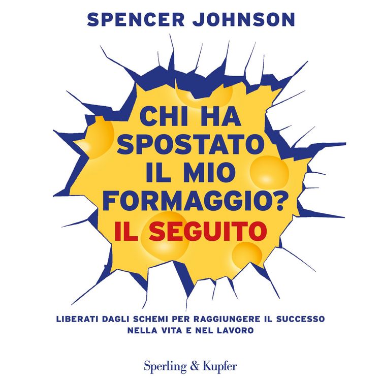 Produktbild: Chi ha spostato il mio formaggio? Il seguito