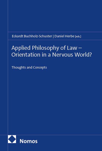 Produktbild: Applied Philosophy of Law &ndash; Orientation in a Nervous World?