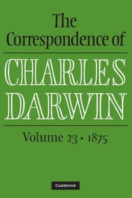 Produktbild: Correspondence of Charles Darwin: Volume 23, 1875