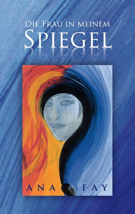Produktbild: Die Frau in meinem Spiegel