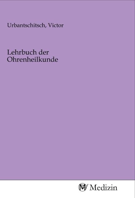Produktbild: Lehrbuch der Ohrenheilkunde