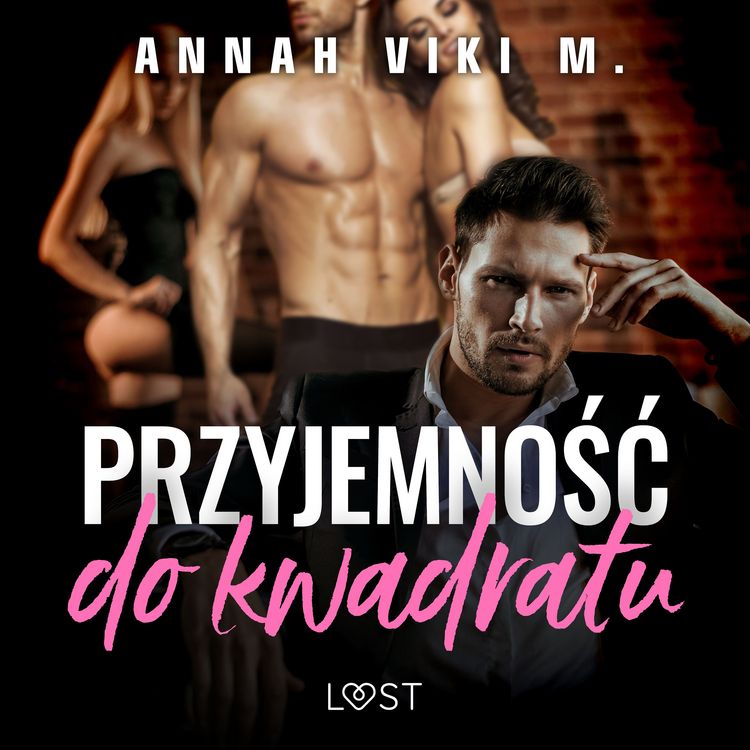 Produktbild: Przyjemność do kwadratu &ndash; opowiadanie poli-erotyczne