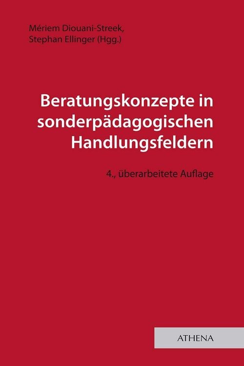Bild vom Artikel Beratungskonzepte in sonderpädagogischen Handlungsfeldern vom Autor Mériem Diouani-Streek