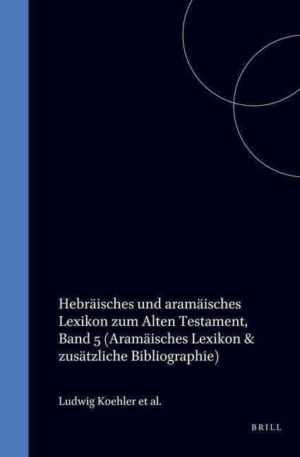 Produktbild: Hebr&auml;isches Und Aram&auml;isches Lexikon Zum Alten Testament, Band 5