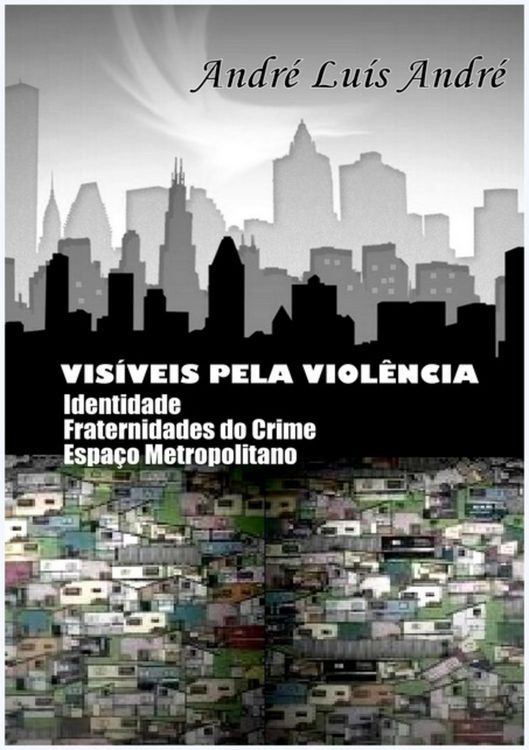 Produktbild: Vis&iacute;veis Pela Viol&ecirc;ncia